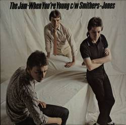 The Jam : When You're Young